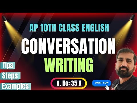 Conversation Writing in 10 Steps || Creative Writing - Conversation || AP 10th Class English