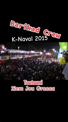 Barikad Crew K-Naval 2015 Toutouni Ann Gade Anbyans Pakou a