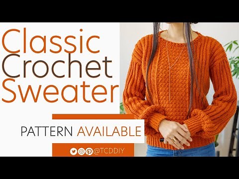 How to Crochet A Classic Sweater | Pattern & Tutorial DIY