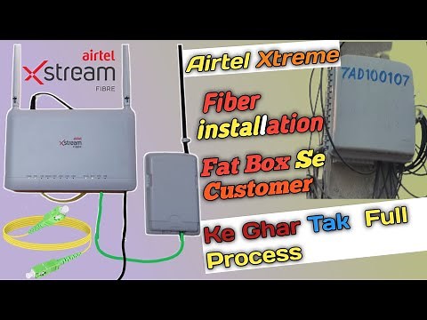 Airtel Xstream Fiber installation full Process !How to install airtel Xtreme Fiber