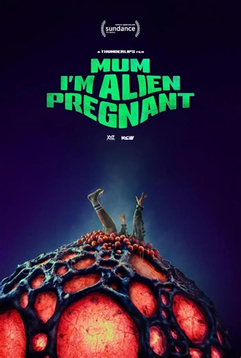 "Mum, I'm Alien Pregnant " (2026) - Trailer | vídeos