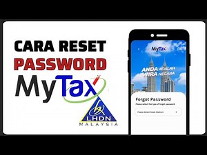Tak Boleh Login MyTax LHDN | Cara Reset Kata Laluan
