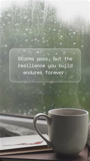 Storms Pass, Resilience Lasts Forever 🌧️ | Calm Motivation Short