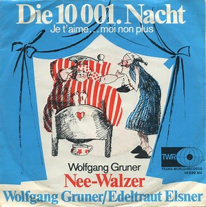 Wolfgang Gruner / Edeltraut Elsner - Die 10 001. Nacht  (Je T'aime...Moi Non Plus)