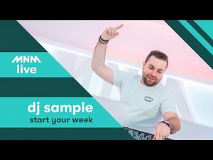 MNM: Start Your Week: DJ Sample #5