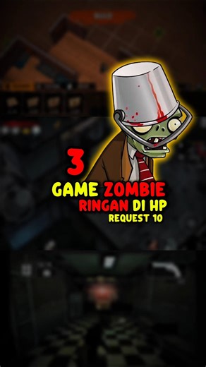 3 GAME ZOMBIE RINGAN DI HP | #games