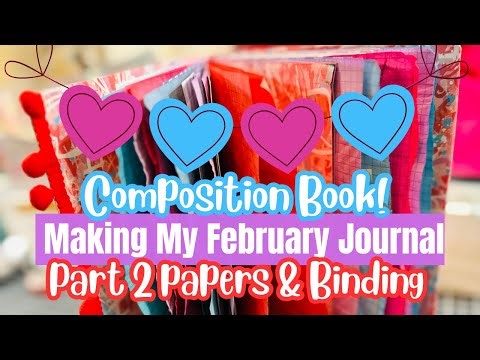 Altered Composition Book | Making my February Journal Pt 2 Creative Daily Journal