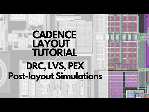 Layout DRC, LVS, PEX and Post Layout Simulation