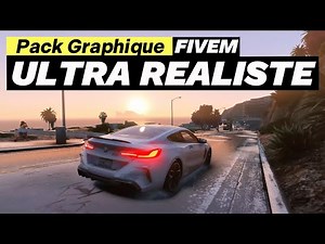 Pack Graphique ULTRA REALISTE | FiveM