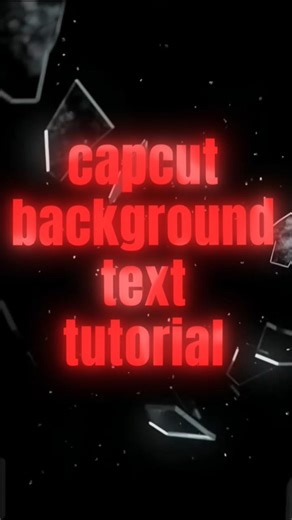 Capcut | background text tutorial 🔥#trending #viral #edit