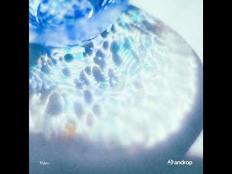 androp "Vidro" Official Audio