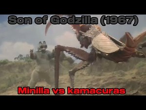 Son of Godzilla (1967) Minilla vs kamacuras