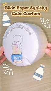 BIKIN PAPER SQUISHY CAKE CUSTOM ULTAH LUCU