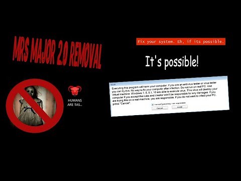 Mrs Major 2.0 [REMOVAL GUIDE]