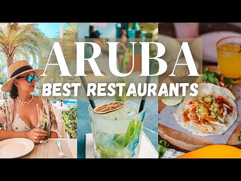 Aruba Best Restaurants | Culinary Travel Guide (Part 3)