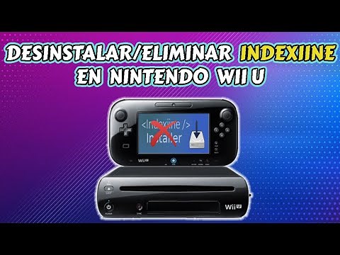 ELIMINAR/DESINSTALAR INDEXIINE en Wii U - Dejar NAVEGADOR de FABRICA. MUY FACIL