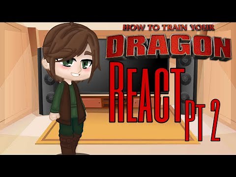 Httyd React to Their Future (Part 2)