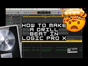 HOW TO MAKE A DRILL BEAT IN LOGIC PRO X - 2024 EDITION