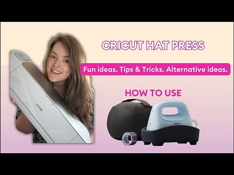 Cricut Hat Press 101 - How to use and DIY summer ideas