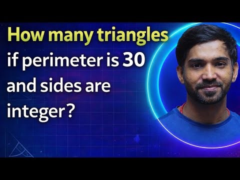 How Many Triangles Are Possible If Perimeter = 30? | Integer Sides | JEE Math| Math by m5