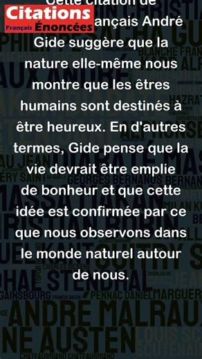 Que l'homme est né pour le bonheur, certes toute la nature l'enseigne. - André Gide