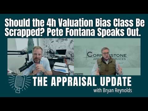 The Appraisal Update Podcast 3.24.26 - Should the 4h Valuation Bias Class Be Scrapped?