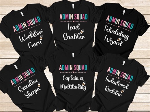 Admin Squad Shirt: Office Worker Funny Phrase T-shirt, Staff Appreciation Gift, Administrative Assistant Tee - Etsy