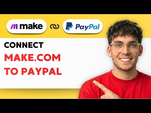 How to Connect Make.com to Paypal [2026 Full Guide]