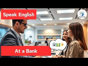 🏦【At a Bank】Key Phrases & Banking Tips for Everyday Transactions 💳✨