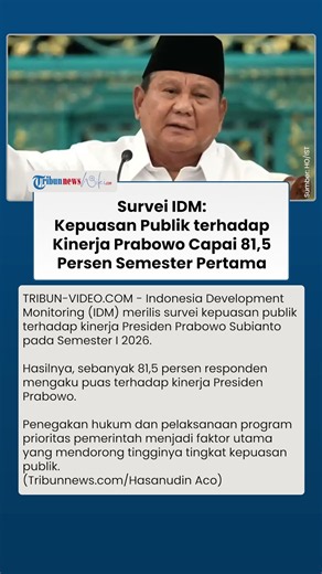 Survei IDM: Kepuasan Publik terhadap Kinerja Prabowo 81,5%, Penegakan Hukum Jadi Nilai Tertinggi