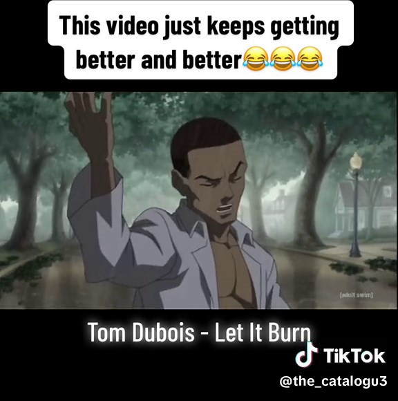 We’ve all been like Tom at some point😂 he was hitting them moves though and they really violated him at the end😂 #boondocks #tomdubois #letitburn #usher #letitburn #lipsync #voiceacting #funny #fyp #foryoupage #trend #viral #the_catalogue