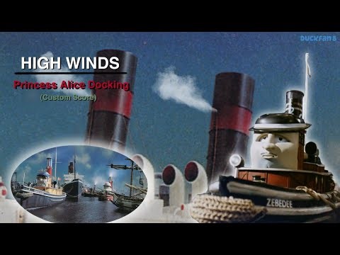 TUGS High Winds - Princess Alice Docking | Replaced Music