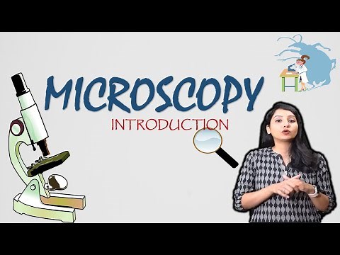 Microscopy - Introduction I Tools and Technique