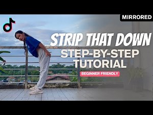 Strip That Down TikTok STEP BY STEP Dance Tutorial (Explained) | Easy to Follow for Beginners