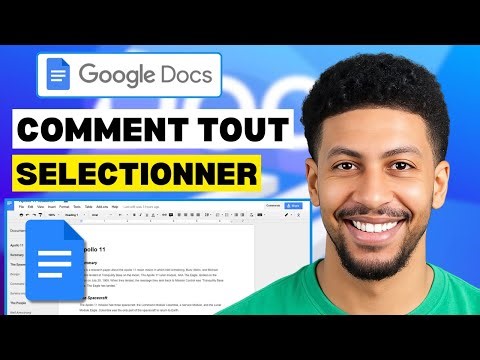 Comment Tout Selectionner Sur Google Doc ( Tuto 2025 )