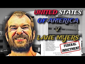 U.S Marshalls File Federal Charges Against Lane Myers