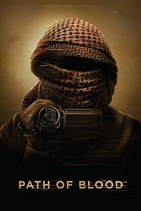 Stream Path of Blood (2018): Find it on Netflix, Prime Video, Hulu & more