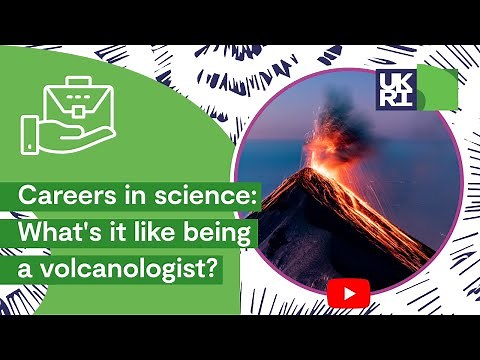 What's it like being a volcanologist? | Careers in science