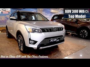 XUV 300 Detailed Walkaround Review with Price,Features | XUV300 Top Model W8O