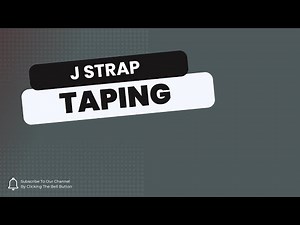 J strap- Ankle taping tutorial