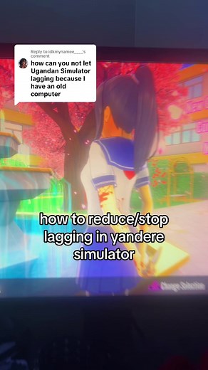 Replying to @idkmynamee____ tips to make yandere simulator lag less! #yanderesimulator #yandere #yanderesim #ayanoaishi #ayano #ryobaaishi #rivals #osananajimi #osana #lagging