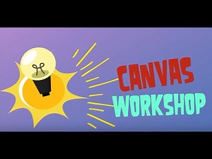 Canvas Workshop - 2020