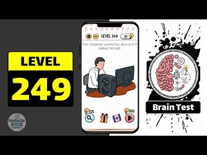 Brain Test Level 249 Walkthrough