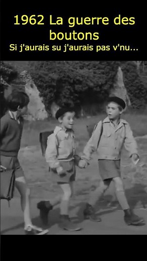 "Si j’aurais su, j’aurais pas v’nu !" – Réplique culte La Guerre des Boutons (1962)