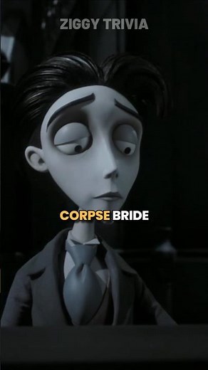 Did you know that of CORPSE BRIDE...