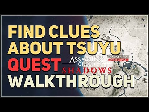 Find clues about Tsuyu Assassin's Creed Shadows