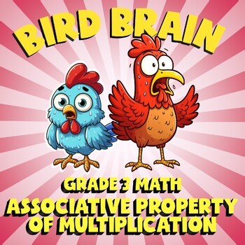 Associative Property of Multiplication BIRD BRAIN Math Game - No Prep Grade 3