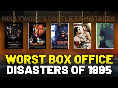 15 Biggest Box Office DISASTERS of 1995 Hollywood's Costliest Mistakes