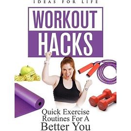 Workout Hacks: Quick Exercise Routines For A Better You [DIGITAL VIDEO DISC] | Rakuten