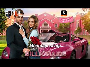 📺【FULL】Mistaken Bride of the Billionaire | ShortMax - Watch Dramas & Show